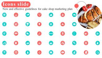 Icons Slide New And Effective Guidelines For Cake Shop Marketing Plan MKT SS V