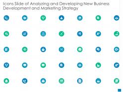 Icons slide of analyzing and developing new business development and marketing strategy ppt icon vector