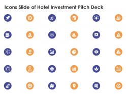 Icons slide of hotel investment pitch deck ppt powerpoint presentation file