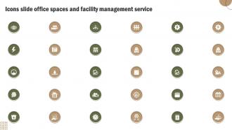 Icons Slide Office Spaces And Facility Management Service Ppt Slides Infographic Template