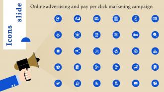 Icons Slide Online Advertising And Pay Per Click Marketing Campaige MKT SS