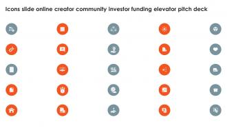 Icons Slide Online Creator Community Investor Funding Elevator Pitch Deck