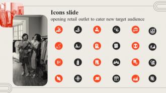 Icons Slide Opening Retail Outlet To Cater New Target Audience Ppt Background