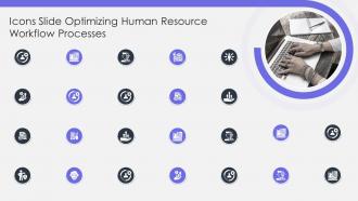 Icons Slide Optimizing Human Resource Workflow Processes