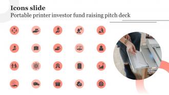 Icons Slide Portable Printer Investor Fund Raising Pitch Deck