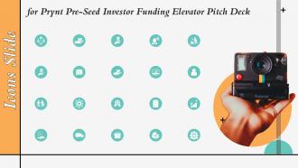 Icons Slide Prynt Pre Seed Investor Funding Elevator Pitch Deck