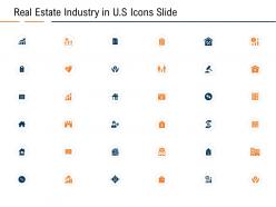 Icons slide real estate industry in us ppt powerpoint presentation model outfit