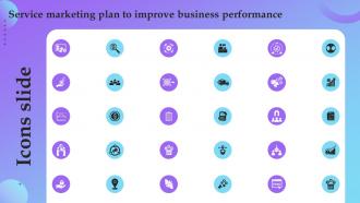 Icons Slide Service Marketing Plan To Improve Business Performance