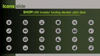 Icons Slide Shopline Investor Funding Elevator Pitch Deck