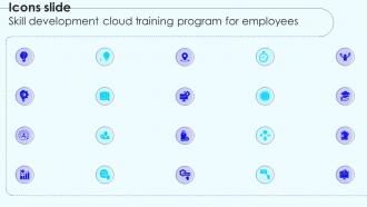 Icons Slide Skill Development Cloud Training Program For Employees DTE SS