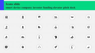 Icons Slide Smart Device Company Investor Funding Elevator Pitch Deck