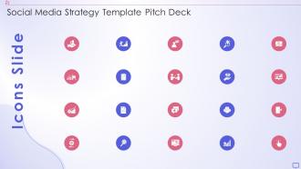 Icons Slide Social Media Strategy Template Pitch Deck Ppt Show Graphics Template