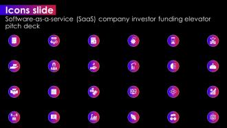 Icons Slide Software As A Service SaaS Company Investor Funding Elevator Pitch Deck