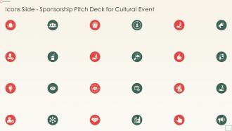 Icons Slide Sponsorship Pitch Deck For Cultural Event Ppt Show