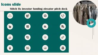 Icons Slide Stitch Fix Investor Funding Elevator Pitch Deck