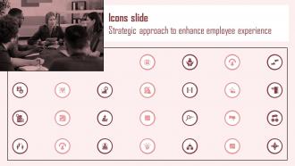 Icons Slide Strategic Approach To Enhance Employee Experience