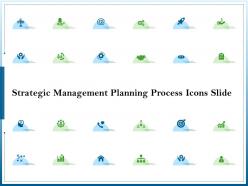 Icons slide strategic management planning process ppt show infographics