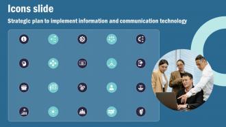 Icons Slide Strategic Plan To Implement Information And Communication Technology Strategy SS V
