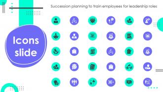 Icons Slide Succession Planning To Train Employees For Leadership Roles