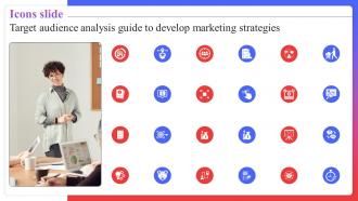 Icons Slide Target Audience Analysis Guide To Develop Marketing Strategies MKT SS V