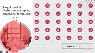 Icons Slide Target Market Definition Examples Strategies And Analysis