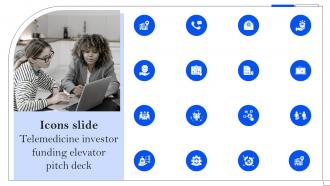 Icons Slide Telemedicine Investor Funding Elevator Pitch Deck