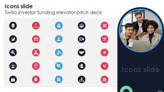Icons Slide Twilio Investor Funding Elevator Pitch Deck