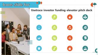 Icons Slide Usetrace Investor Funding Elevator Pitch Deck