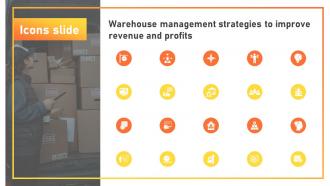 Icons Slide Warehouse Management Strategies To Improve Revenue And Profits
