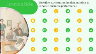 Icons Slide Workflow Automation Implementation To Enhance Business Performance