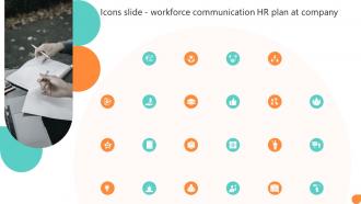 Icons Slide Workforce Communication HR Plan At Company Ppt Gallery Graphics Download