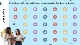 Icons Slides Establishing Effective Stakeholder Communication Flow In Organization