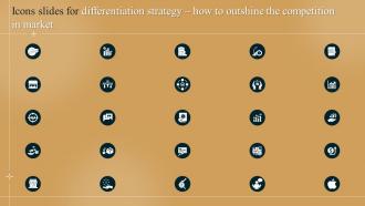 Icons Slides For Differentiation Strategy How To Outshine The Competition In Market