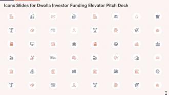 Icons slides for dwolla investor funding elevator pitch deck ppt samples