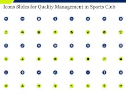 Icons slides for quality management in sports club ppt powerpoint presentation show