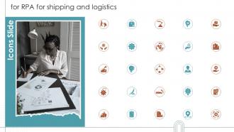 Icons Slides For RPA For Shipping And Logistics Ppt Slides Infographic Template