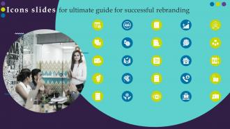 Icons Slides For Ultimate Guide For Successful Rebranding Ppt Show Graphics Pictures