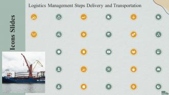 Icons Slides Logistics Management Steps Delivery And Transportation