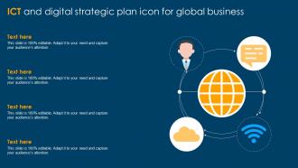ICT And Digital Strategic Plan Icon For Global Business