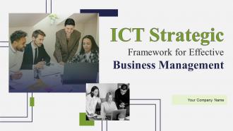ICT Strategic Framework For Effective Business Management Powerpoint Presentation Slides Strategy CD V