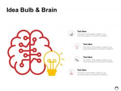 Idea bulb and brain technology ppt powerpoint presentation gallery visuals