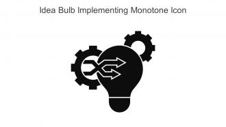 Idea Bulb Implementing Monotone Icon In Powerpoint Pptx Png And Editable Eps Format