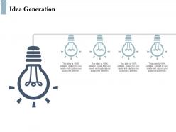 Idea generation innovation light ppt powerpoint presentation slides icon