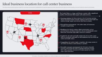 Ideal Business Location For Call Center Business It And Tech Support Business Plan BP SS