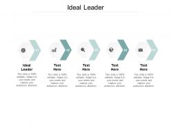 Ideal leader ppt powerpoint presentation gallery objects cpb