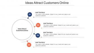 Ideas Attract Customers Online Ppt Powerpoint Presentation Infographic Template Cpb