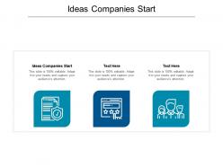 Ideas companies start ppt powerpoint presentation layouts guide cpb