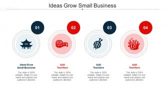 Ideas Grow Small Business Ppt Powerpoint Presentation Pictures File Formats Cpb
