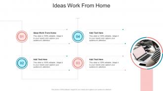 Ideas Work From Home In Powerpoint And Google Slides Cpb