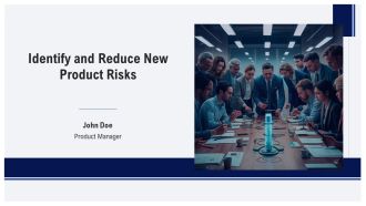 Identify And Reduce New Product Risks PPT Slides AT